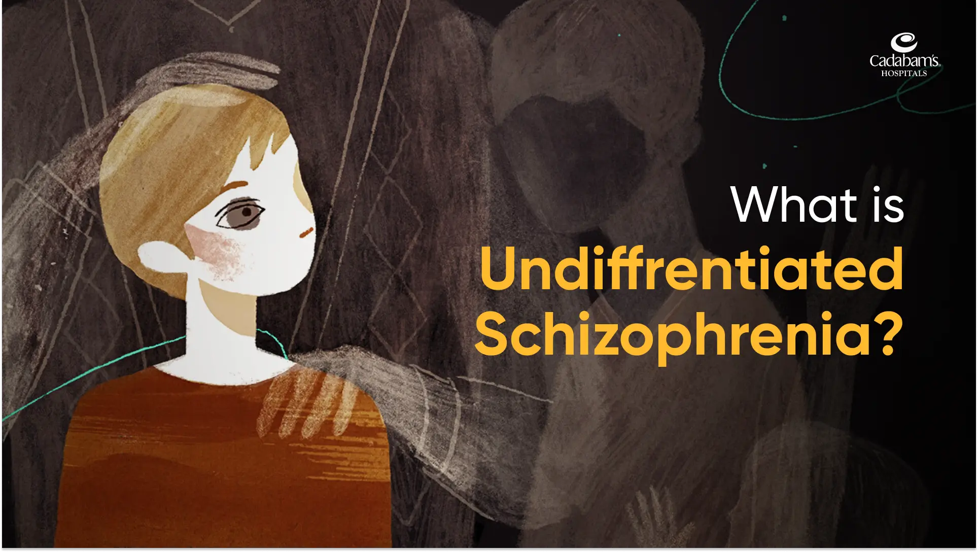 Undifferentiated Schizophrenia Symptoms Causes And Treatment 